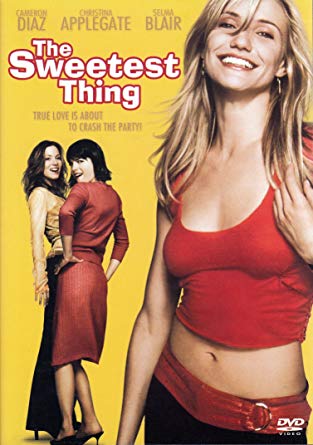 The Sweetest Thing (2002)