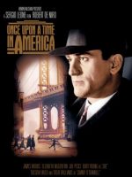 Once Upon a Time in America (1984)