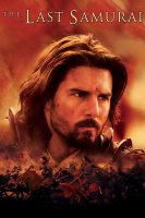 The Last Samurai (2003)