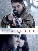 Deadfall (2012)