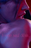 My Sole Desire aka  À mon seul désir (2023)
