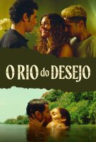 River of Desire (or) O Rio do Desejo (2023)