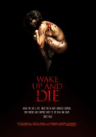 Wake up and Die (2011)