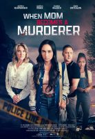 When Mom Becomes a Murderer (2024)