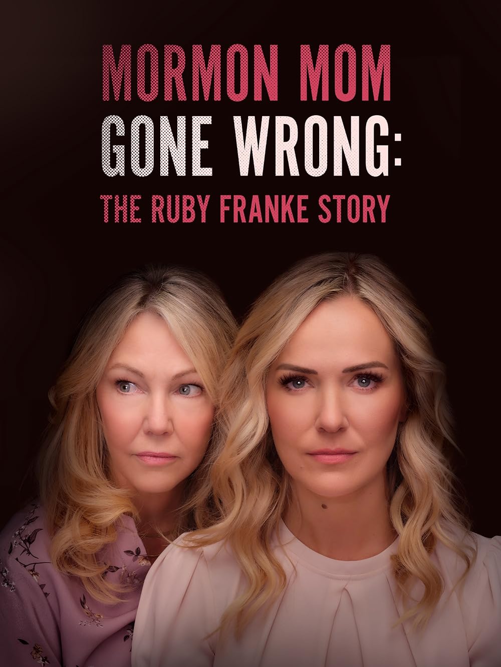 Mormon Mom Gone Wrong: The Ruby Franke Story (2024)