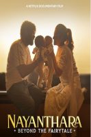 Nayanthara: Beyond the Fairy Tale (2024)