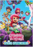 Strawberry Shortcake’s Spring Spectacular (2023)