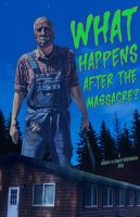 What Happens After the Massacre? (2025)