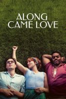 Along Came Love (2024) Le temps d’aimer